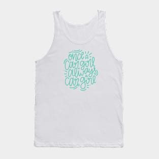 Once A Car Girl... - Mint Tank Top